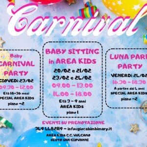 CARNEVALE IN AREA BIMBI!! DAL 20 AL 24 FEBBRAIO – promo terminata