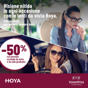 Sconto del 50% sul secondo paio di occhiali da vista o vista sole, con lenti Hoya- promo terminata