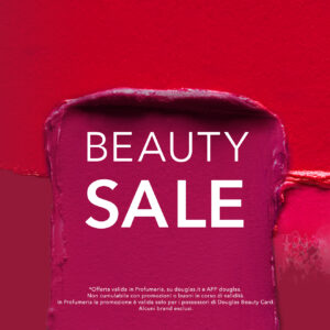 “Speciale Beauty Sale da Douglas!