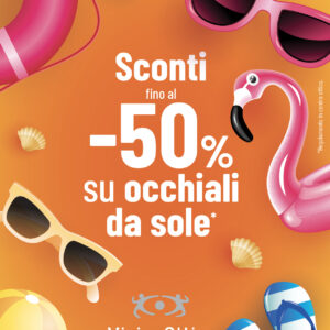 Sconti fino al 50% sugli occhiali da sole.- promo terminata