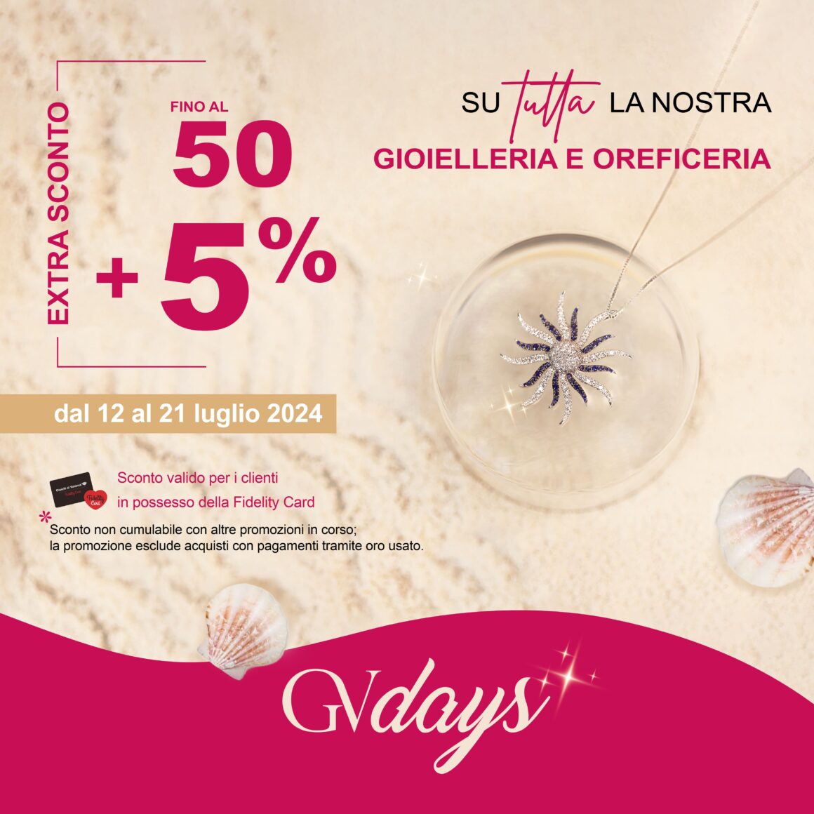 Scopri la nostra Super promo GVdays!- promo terminata